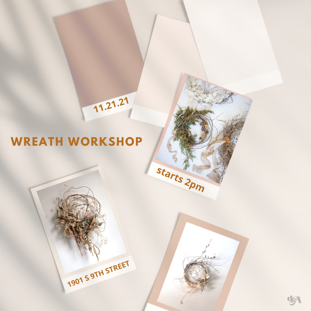 Wreath Workshop Nov. 21, 2021